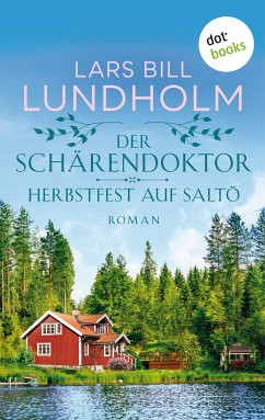 Der Schärendoktor - Herbstfest auf Saltö (eBook, ePUB) - Lundholm, Lars Bill