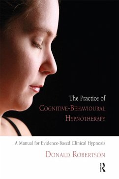 Cover The Practice of Cognitive-Behavioural Hypnotherapy (eBook, PDF)