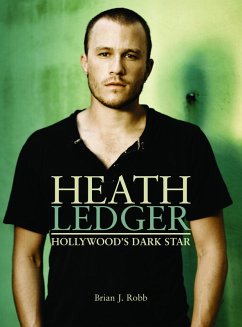 Heath Ledger (eBook, ePUB) - J. Robb, Brian
