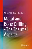 Metal and Bone Drilling - The Thermal Aspects (eBook, PDF)