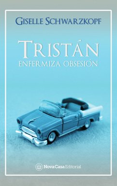 Tristán (eBook, ePUB) - Schwarzkopf, Giselle