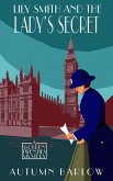 Lily Smith and the Lady's Secret (The Golden Twenties Mysteries, #2) (eBook, ePUB) Lily Smith and the Lady's Secret (The Golden Twenties Mysteries, #2) (eBook, ePUB)