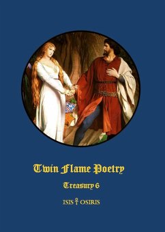 Twin Flame Poetry (eBook, ePUB) - Isis; Osiris