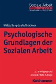 Psychologische Grundlagen der Sozialen Arbeit (eBook, PDF)