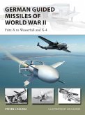 German Guided Missiles of World War II (eBook, ePUB)