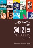 Hablemos de Cine. Antología. Volumen 3 (eBook, ePUB)