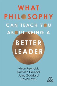 Cover What Philosophy Can Teach You About Being a Better Leader (eBook, ePUB)