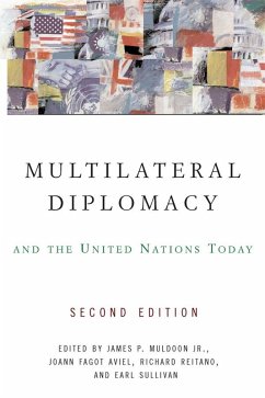 Multilateral Diplomacy and the United Nations Today (eBook, PDF) - P. Muldoon Jr., James