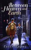 Between Heaven and Earth (eBook, ePUB)
