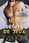 Nos Drôles de Jeux (Blackwell-Lyon Sécurité, #2) (eBook, ePUB)