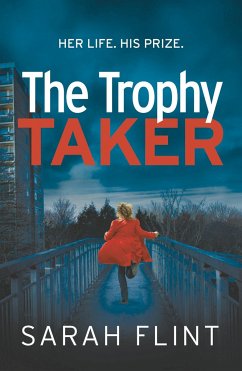 The Trophy Taker - Flint, Sarah