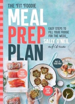 The Fit Foodie Meal Prep Plan - O'Neil, Sally