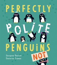 Perfectly Polite Penguins - Deutsch, Georgiana