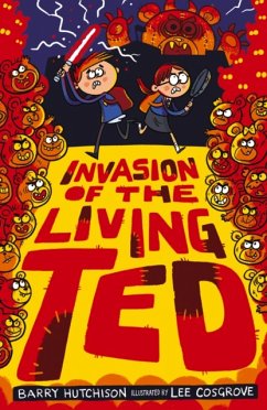 Invasion of the Living Ted - Hutchison, Barry