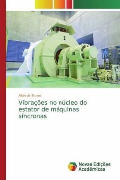 Vibrações no núcleo do estator de máquinas síncronas - Barros, Allan de
