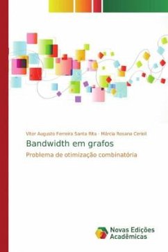 Bandwidth em grafos - Santa Rita, Vitor Augusto Ferreira;Cerioli, Márcia Rosana