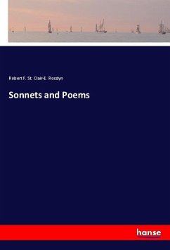 Sonnets and Poems - Rosslyn, Robert F. St. Clair-E.