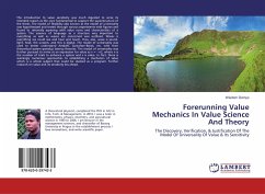 Forerunning Value Mechanics In Value Science And Theory
