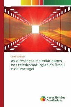 As diferenças e similaridades nas teledramaturgias do Brasil e de Portugal - Neder, Cristiane