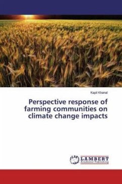 Perspective response of farming communities on climate change impacts