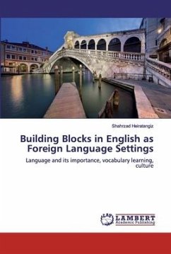 Building Blocks in English as Foreign Language Settings - Heiratangiz, Shahrzad