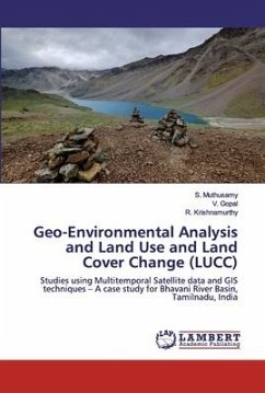 Geo-Environmental Analysis and Land Use and Land Cover Change (LUCC) - Muthusamy, S.;Gopal, V.;Krishnamurthy, R.