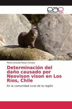 Determinación del daño causado por Neovison vison en Los Ríos, Chile - Reyes Campos, María Consuelo