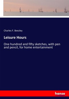 Leisure Hours - Beezley, Charles F.