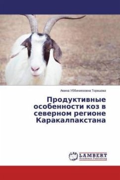 Produktiwnye osobennosti koz w sewernom regione Karakalpaxtana - Toreshowa, Amina Ubbiniqzowna