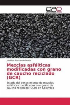 Mezclas asfálticas modificadas con grano de caucho reciclado (GCR)