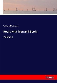 Hours with Men and Books - Mathews, William