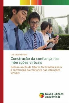 Construção da confiança nas interações virtuais - Vilaca, Luiz Eduardo