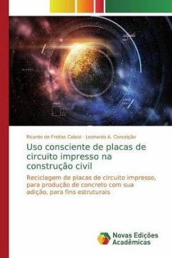 Uso consciente de placas de circuito impresso na construção civil - de Freitas Cabral, Ricardo;Conceição, Leonardo A.