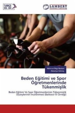 Beden Egitimi ve Spor Ögretmenlerinde Tükenmislik - Medeni, Mehmet Bilgi;Göktas, Zekeriya