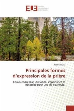 Principales formes d¿expression de la prière - Kahuisa, Jean