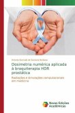 Dosimetria numérica aplicada à braquiterapia HDR prostática