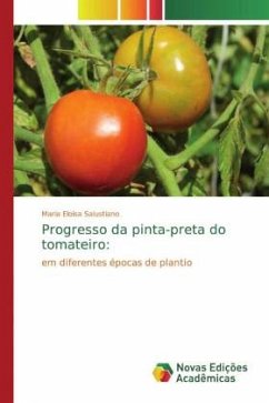 Progresso da pinta-preta do tomateiro: - Salustiano, Maria Eloisa