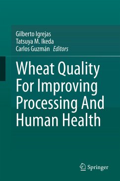 Wheat Quality For Improving Processing And Human Health