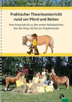 Praktischer Theorieunterricht rund um Pferd und Reiten - Vau, Katja;Mohr, Ulrike