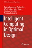 Intelligent Computing in Optimal Design