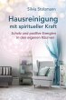 Hausreinigung mit spiritueller Kraft - Bild 1