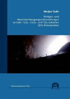 Röntgen- und Neutronenbeugungsuntersuchungen an CaO-, Y2O -, CeO2-, und TiO2-dotierten ZrO2 Pulverproben - Tadin, Marijan