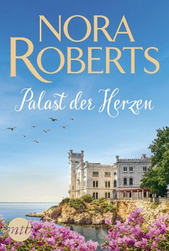 Palast der Herzen - Roberts, Nora