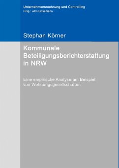 Kommunale Beteiligungsberichterstattung in NRW - Körner, Stephan