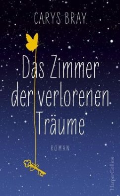 Das Zimmer der verlorenen Träume - Bray, Carys