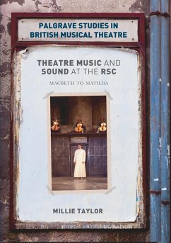 Theatre Music and Sound at the RSC - Taylor, Millie