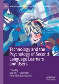 Technology and the Psychology of Second Language Learners and Users