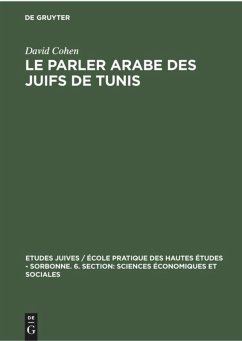 Le parler arabe des Juifs de Tunis - Cohen, David