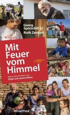 Mit Feuer vom Himmel - Sporschill, Georg;Zenkert, Ruth