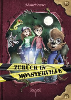Zurück in Monsterville / Monsterville Bd.2 - Ogle, Rex